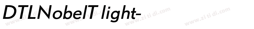 DTLNobelT light字体转换